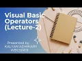 Operators in VB Lecture-2