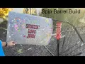 Spin Barrel Build