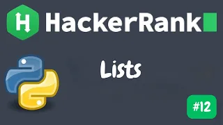 Lists Python HackerRank Solution Explained Step-by-Step Tutorial