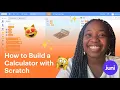 How To Build a Calculator with Scratch