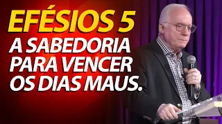 (Efésio 5:15) Vede prudentemente como andais,  como sábios; porquanto os dias são maus.