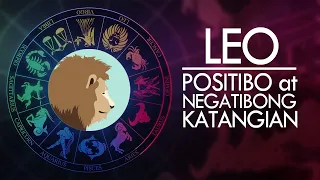 LEO HOROSCOPE Positibo at Negatibong Pag-