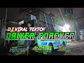 Download Lagu DRIVER FOREVER DJ VIRAL TIKTOK BY ALPRZ_RVLTN
