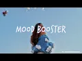 Download Lagu Songs that'll make you dance the whole day ~ Mood booster 2024 playlist
