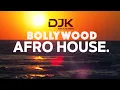 Download Lagu BOLLYWOOD meets AFRO HOUSE | SUNDOWNER SET 2025 | EPIC BOLLYWOOD GLOBAL FUSION by DJK