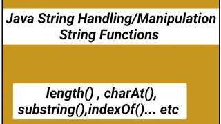 Java String Handling String Manipulation in Java String Functions