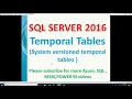 Temporal tables in SQL Server SQL System versioned temporal tables SQL Temporal tables