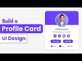 How to Build a Responsive Profile Card using HTML and CSS