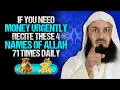 If You Need Money Urgently, Recite This Name of Allah 71 Times | Mufti Menk