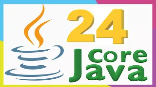 Session-24-Core-Java