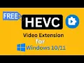 Download HEVC Extension for Windows Free 2025 tutorial