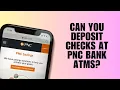 Can You Deposit Checks at PNC Bank ATMs