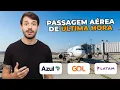 Como Comprar Passagem Aerea de Ultima Hora mais BARATO