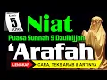 Download Lagu NIAT PUASA ARAFAH 9 DZULHIJJAH - Puasa Arafah 2025 Jatuh Pada Tanggal - Hari Raya Idul Adha 2025