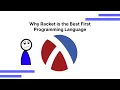 Why Racket is the Best First Programming Language