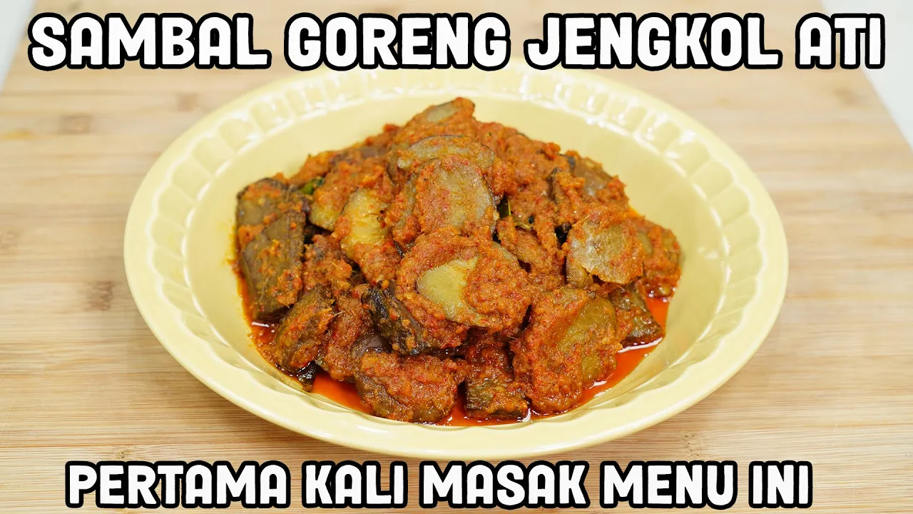 Pertama Kali Masak Menu ini Ternyata Keluarga Suka Sambal Goreng Jengkol Ati Sapi