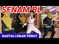 Lagu SENAM BL PENURUNAN BERAT BADAN LEMAK PERUT LUNTUR PART 2