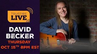 TrueFire LIVE with David Becker