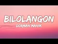 Download Lagu Dorman Manik - Bilolangon (Lirik Lagu Batak 2025)