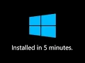 Installing Windows 10 in 5 minutes