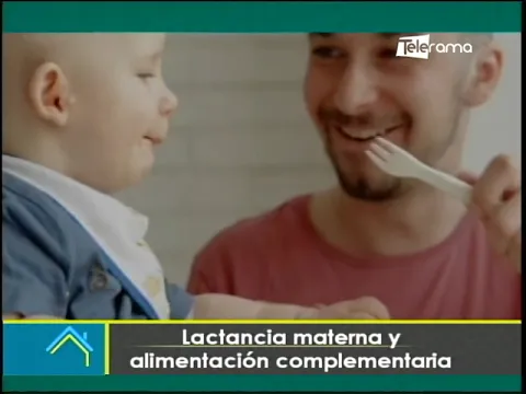 Lactancia materna y alimentación complementaria