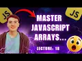 JS Arrays Full Guide