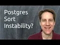Postgres Sort Instability Scaling Postgres 322