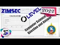 ZIMSEC O-LEVEL Computer Science Practical s Question and Answer 2022
