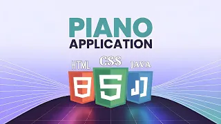 Piano Application Project 01 Html CSS and JavaScript Project