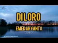 Download Lagu DILORO versi EMEK ARYANTO ( LIRIK )