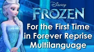 Frozen For The First Time In Forever Reprise Multilanguage  Frozen For The First Time In Forever Reprise Multilanguage