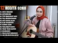 Download Lagu REGITA ECHA FULL ALBUM - CINTA TERAKHIR | LAGU GALAU VIRAL 2025