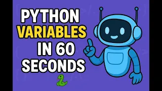 Python Variables in 60 Seconds Coding Basics for Beginners