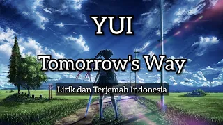 yui tomorrows way lirik romanji terjemah indonesia