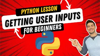 How to Get User Inputs with Python Beginner Lesson