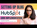 Setting up Blog HubSpot Tutorial Part 28