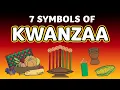 What is Kwanzaa 7 Symbols of Kwanzaa Explained for Kids