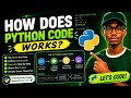 How Python Code Works Explained for Beginners From Code to Output