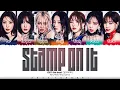 Girls On Top (GOT the Beat) – 'Stamp On It' Lyrics [Color Coded_Han_Rom_Eng]