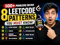 LeetCode was HARD until I Learned these 8 Patterns 8 LeetCode Patterns You MUST Know
