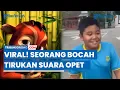 Download Lagu VIRAL Bocah ini Tirukan Suara Opet di Film Upin \u0026 Ipin