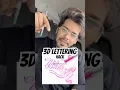 3D Lettering Hack Calligraphy tips and Tricks