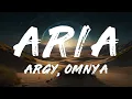 Argy, Omnya - Aria (Lyrics)