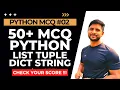 50 Python MCQ Python List Tuple Dictionary String 02