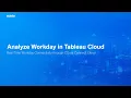 Work with Live Workday Data in Tableau Cloud Connect Cloud