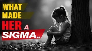 How BRUTAL Childhoods Turn Girls Into Sigma Females
