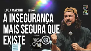A INSEGURANÇA MAIS SEGURA QUE EXISTE - LUCA MARTINI | REAÇÃO 2021