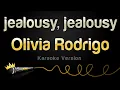 Download Lagu Olivia Rodrigo - jealousy, jealousy (Karaoke Version)