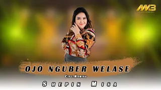 Download SHEPIN MISA - OJO NGUBER WELASE (Official Music Video) dinggo paran riko nguber demene MP3