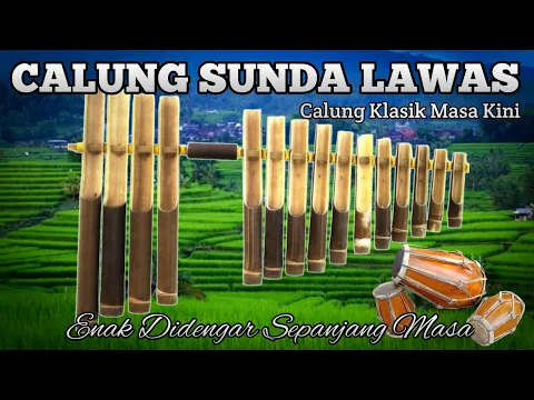 Download MP3 Calung Sunda Klasik_Bikin Kangen Kampung Halaman